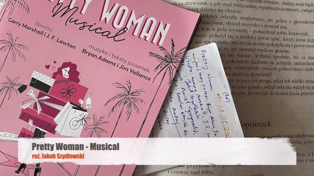 Teatr muzyczny Pretty Woman – nie przegap wyjątkowego spektaklu w Łodzi